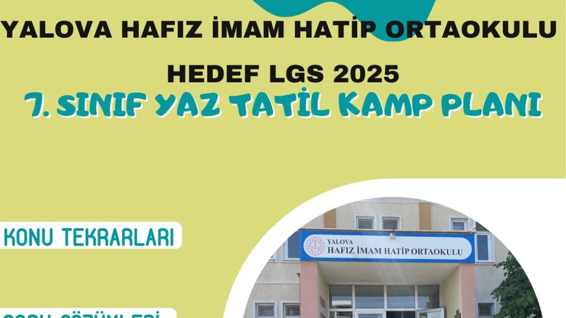 7. Sınıf Öğrencilerimize yaz tatili Kamp Planı